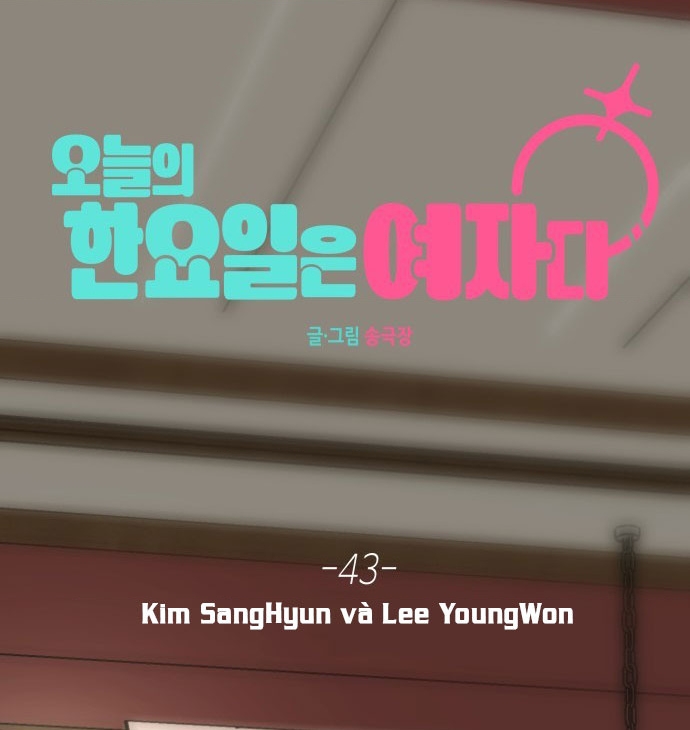 Hôm Nay Han Yoil Là Con Gái Chapter 43 - 47