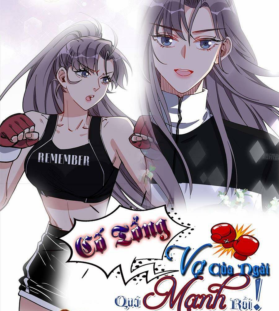 Cố Tổng, Vợ Của Ngài Quá Mạnh Rồi! Chapter 67 - 1