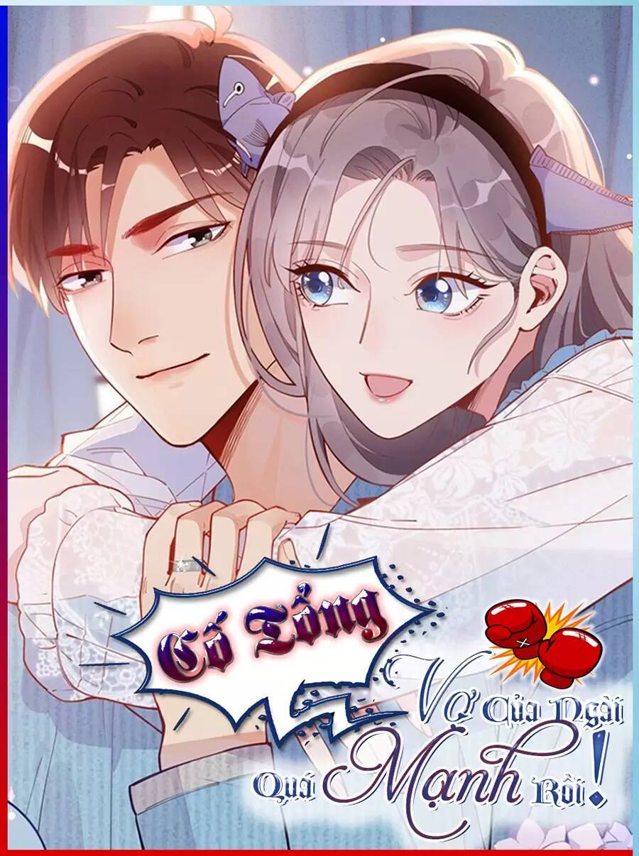 Cố Tổng, Vợ Của Ngài Quá Mạnh Rồi! Chapter 86 - 29