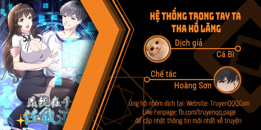 Hệ Thống Trong Tay Ta Tha Hồ Lãng Chapter 10 - 1