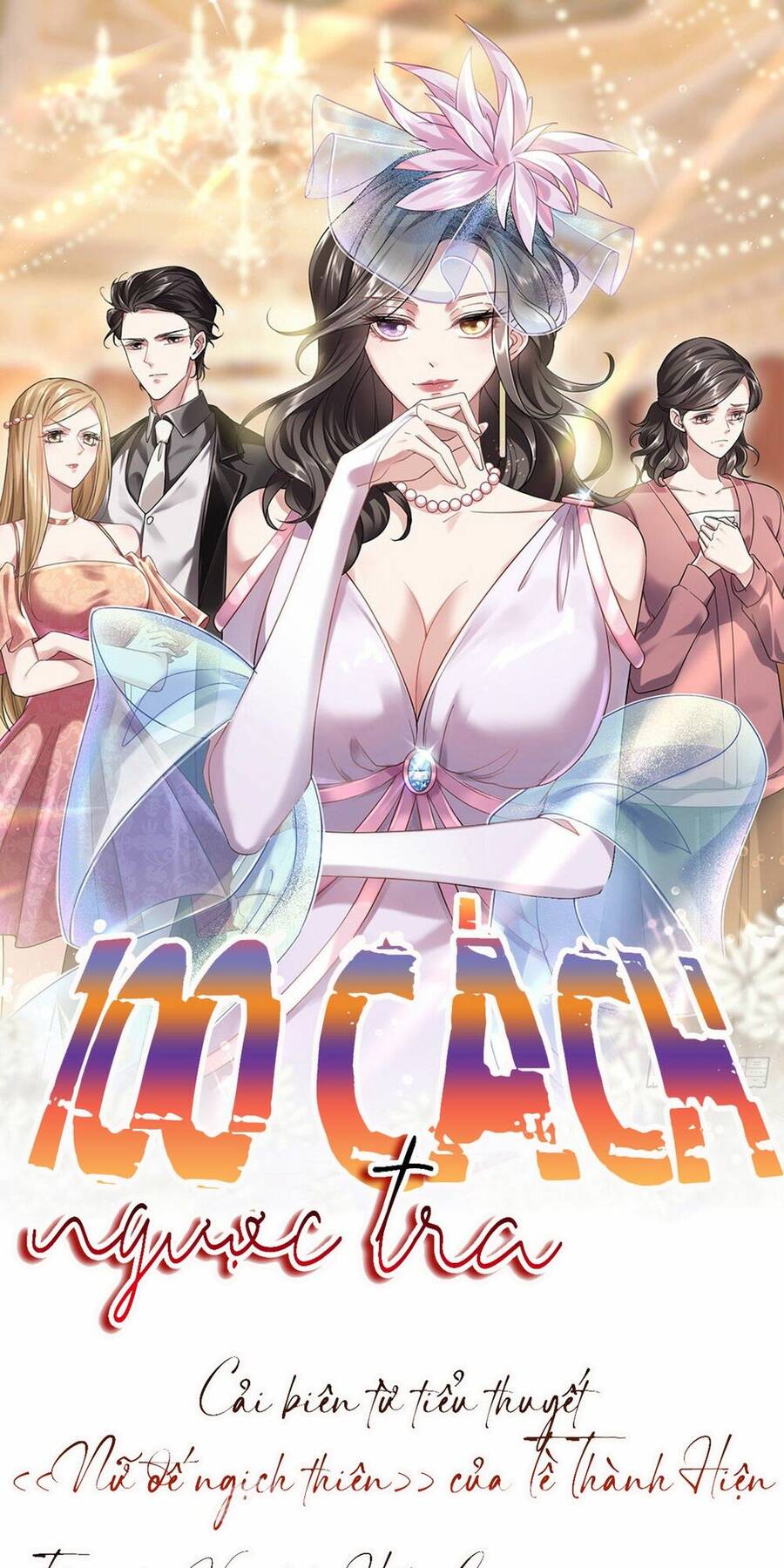 100 Cách Ngược Tra Nữ Chapter 10 - 1