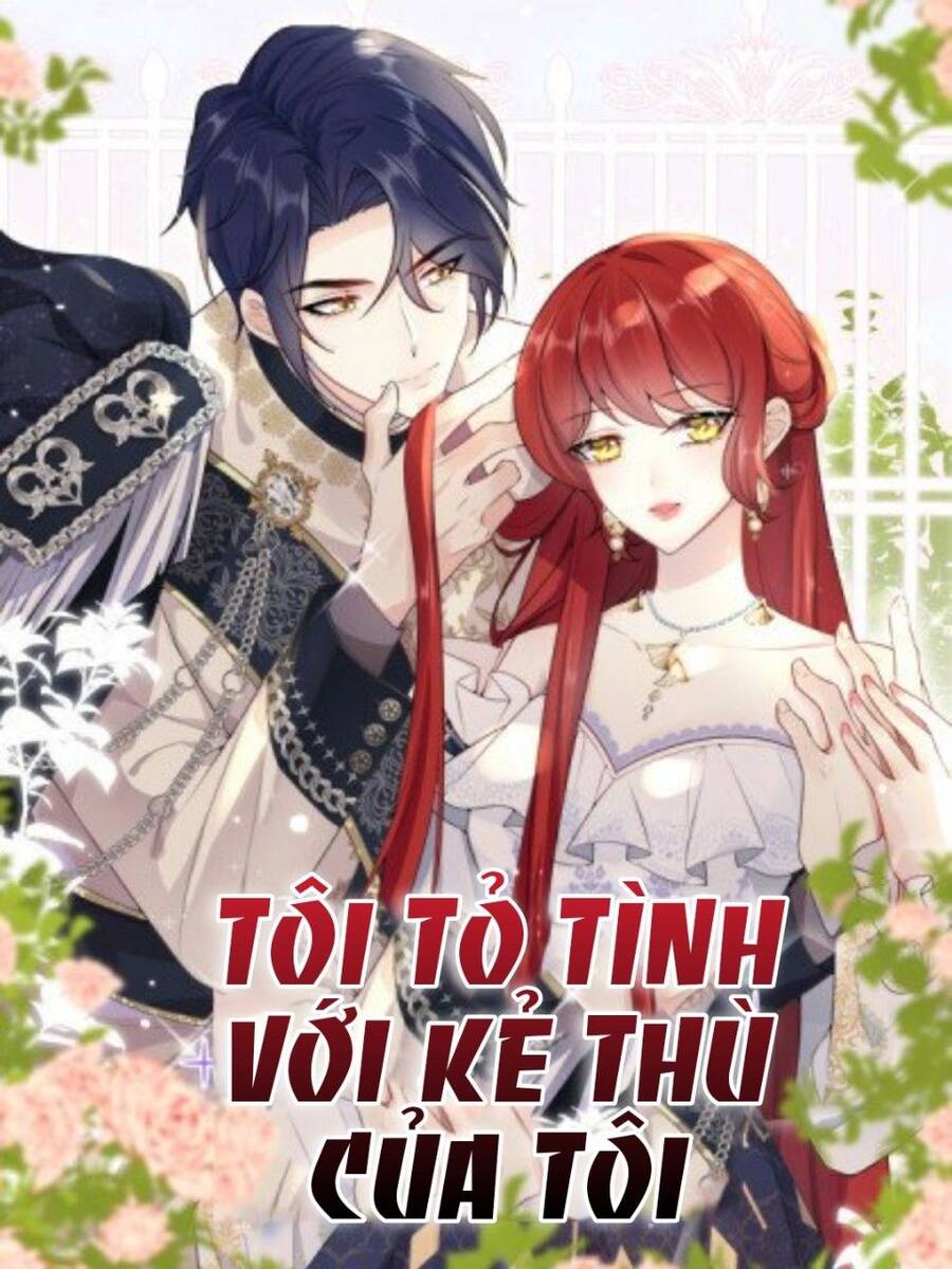 Tôi Tỏ Tình Với Kẻ Thù Của Tôi Chapter 10 - 1