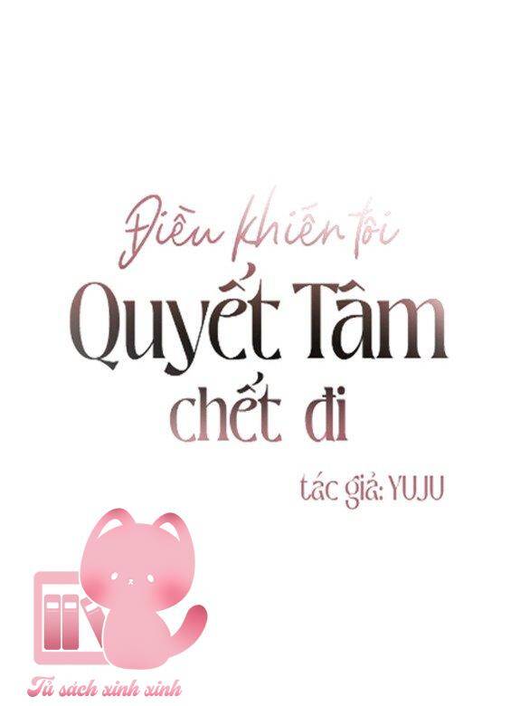 Điều Khiến Tôi Quyết Tâm Chết Đi Chapter 37 - 2