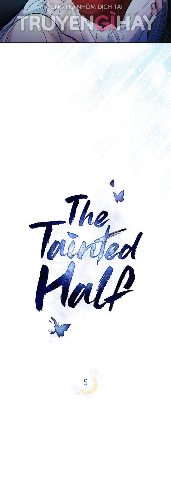 Vẻ Đẹp Không Hoàn Hảo - The Tainted Half Chapter 5.1 - 19