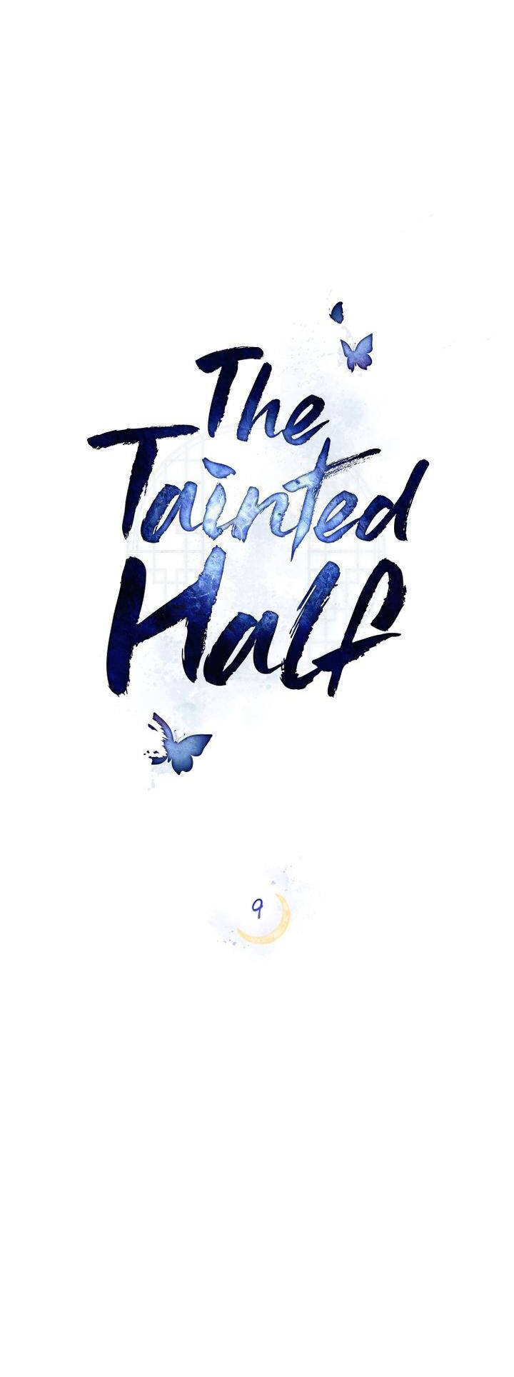 Vẻ Đẹp Không Hoàn Hảo - The Tainted Half Chapter 9.1 - 14
