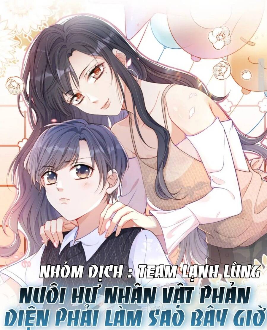 Nuôi Hư Nhân Vật Phản Diện Phải Làm Sao Bây Giờ Chapter 3 - 2
