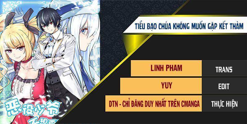 Tiểu Bạo Chúa Không Muốn Gặp Kết Thảm Chapter 7 - 1