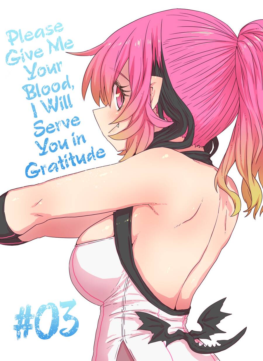 Please Give Me Your Blood, I Will Serve You In Gratitude Chapter 3 - 1