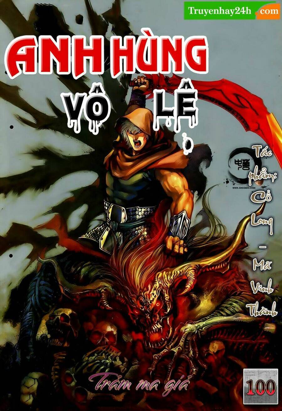 Anh Hùng Vô Lệ Chapter 100.2 - 1