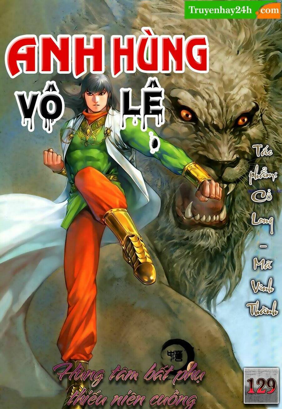 Anh Hùng Vô Lệ Chapter 129 - 1