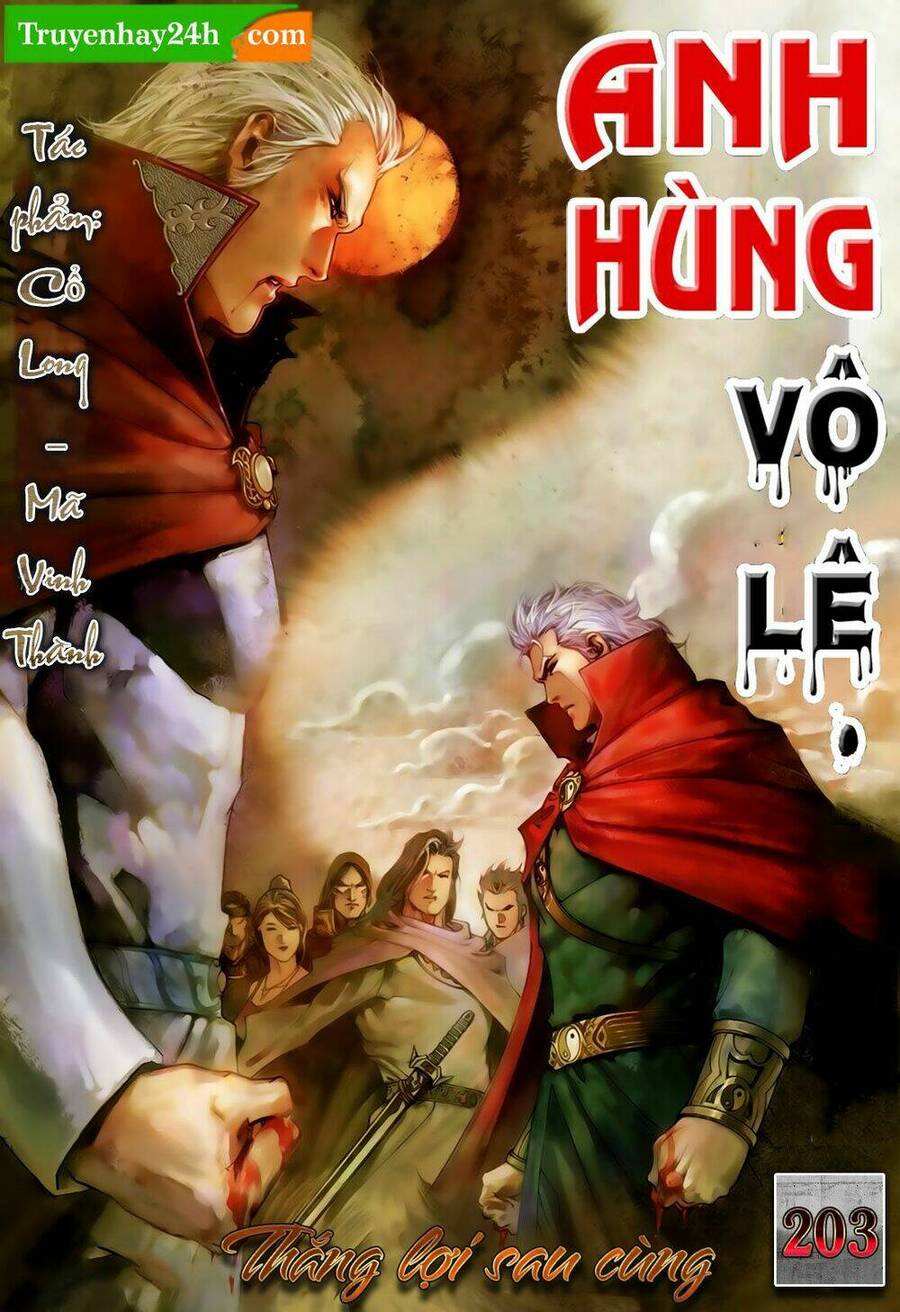 Anh Hùng Vô Lệ Chapter 203 - 1
