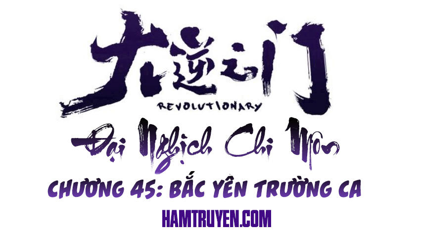 Đại Nghịch Chi Môn Chapter 45 - 2