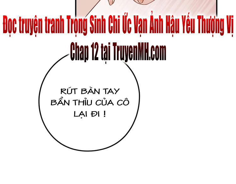 Trong Sinh Chi Ức Vạn Ảnh Hậu Yếu Thượng Vị Chapter 11 - 60