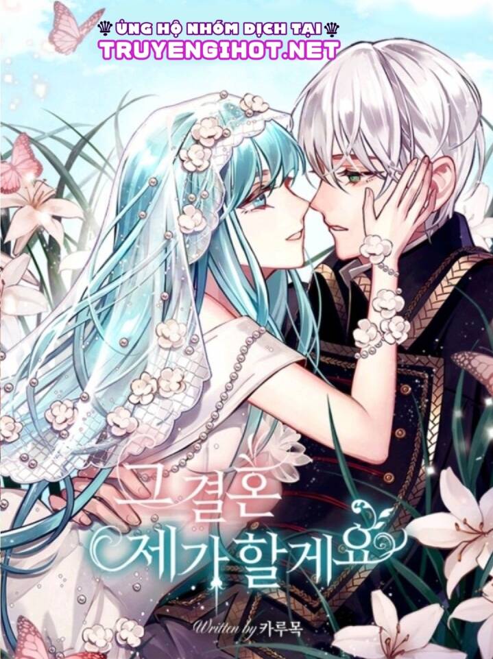Tôi Sẽ Thực Hiện Cuộc Hôn Nhân Này Chapter 16 - 2