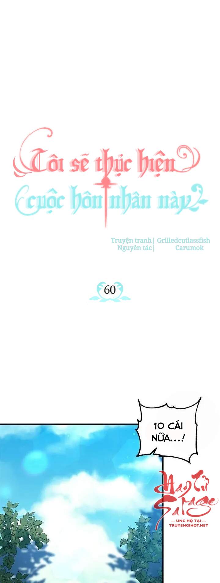 Tôi Sẽ Thực Hiện Cuộc Hôn Nhân Này Chapter 60 - 17