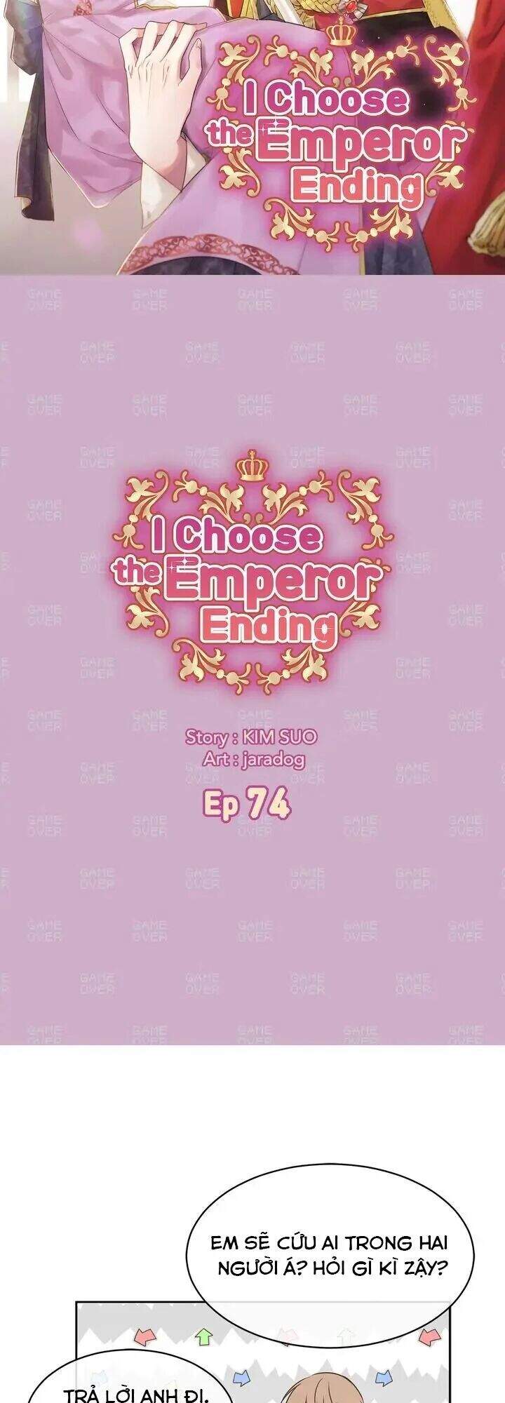 Tôi Sẽ Đi Đến Cùng Với Hoàng Đế Chapter 74 - 4