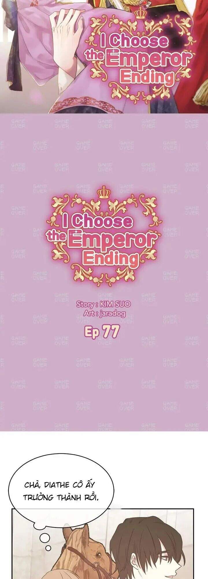 Tôi Sẽ Đi Đến Cùng Với Hoàng Đế Chapter 77 - 4
