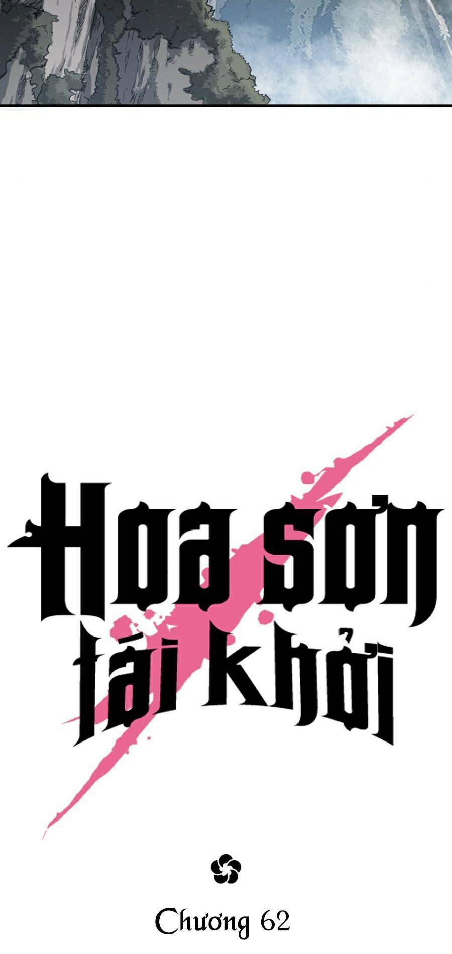 Hoa Sơn Tái Khởi Chapter 62 - 63