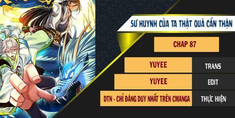 Sư Huynh Của Ta Quá Cẩn Thận Rồi Chapter 87 - 1