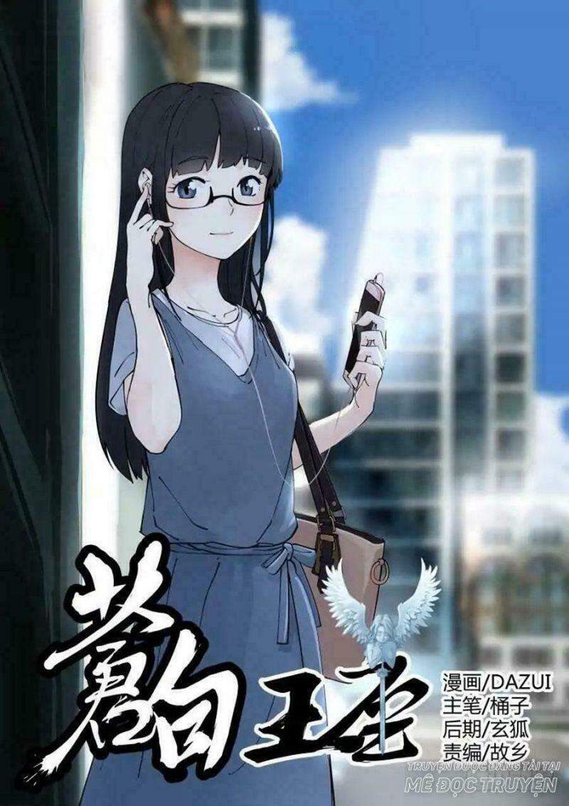 Bạch Vương Tọa Chapter 4 - 1