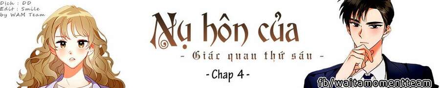 Nụ Hôn Của Giác Quan Thứ Sáu Chapter 4 - 1