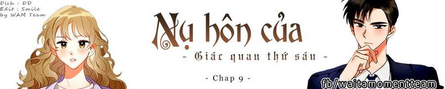 Nụ Hôn Của Giác Quan Thứ Sáu Chapter 9 - 1