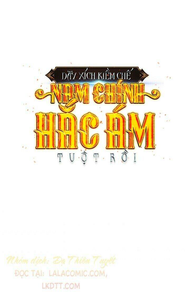 Tôi Đánh Mất Dây Xích Kiềm Chế Nam Chính Hắc Ám Chapter 4 - 2