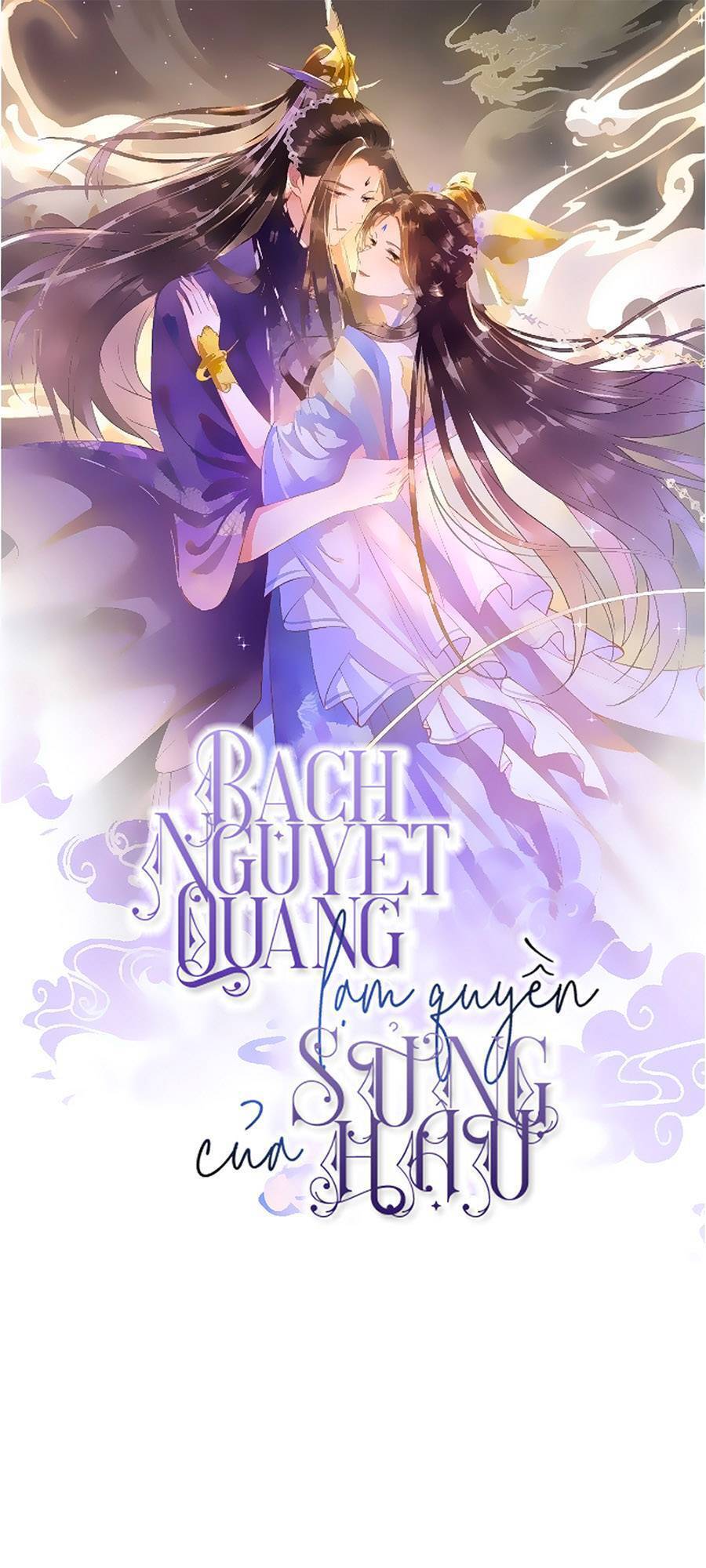 Bạch Nguyệt Quang Lạm Quyền Của Sủng Hậu Chapter 1 - 2