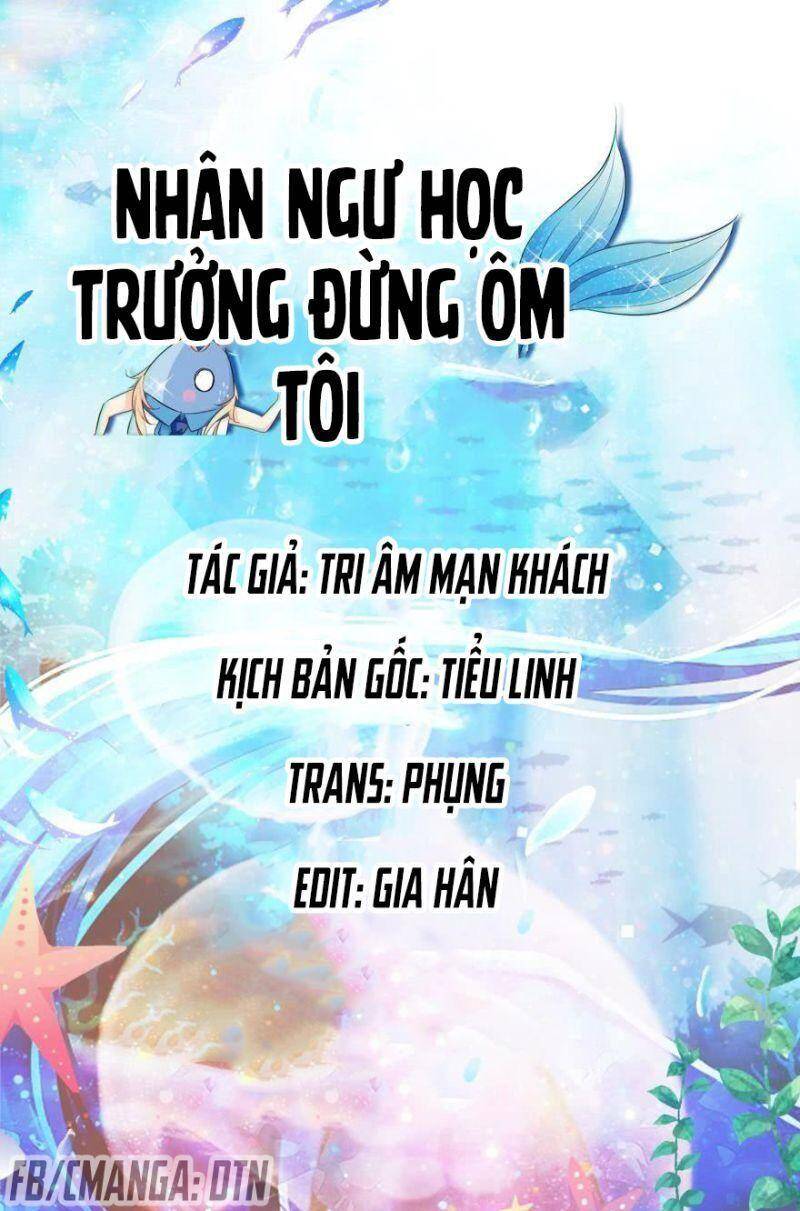 Nhân Ngư Học Trưởng, Đừng Ôm Ta! Chapter 30 - 1