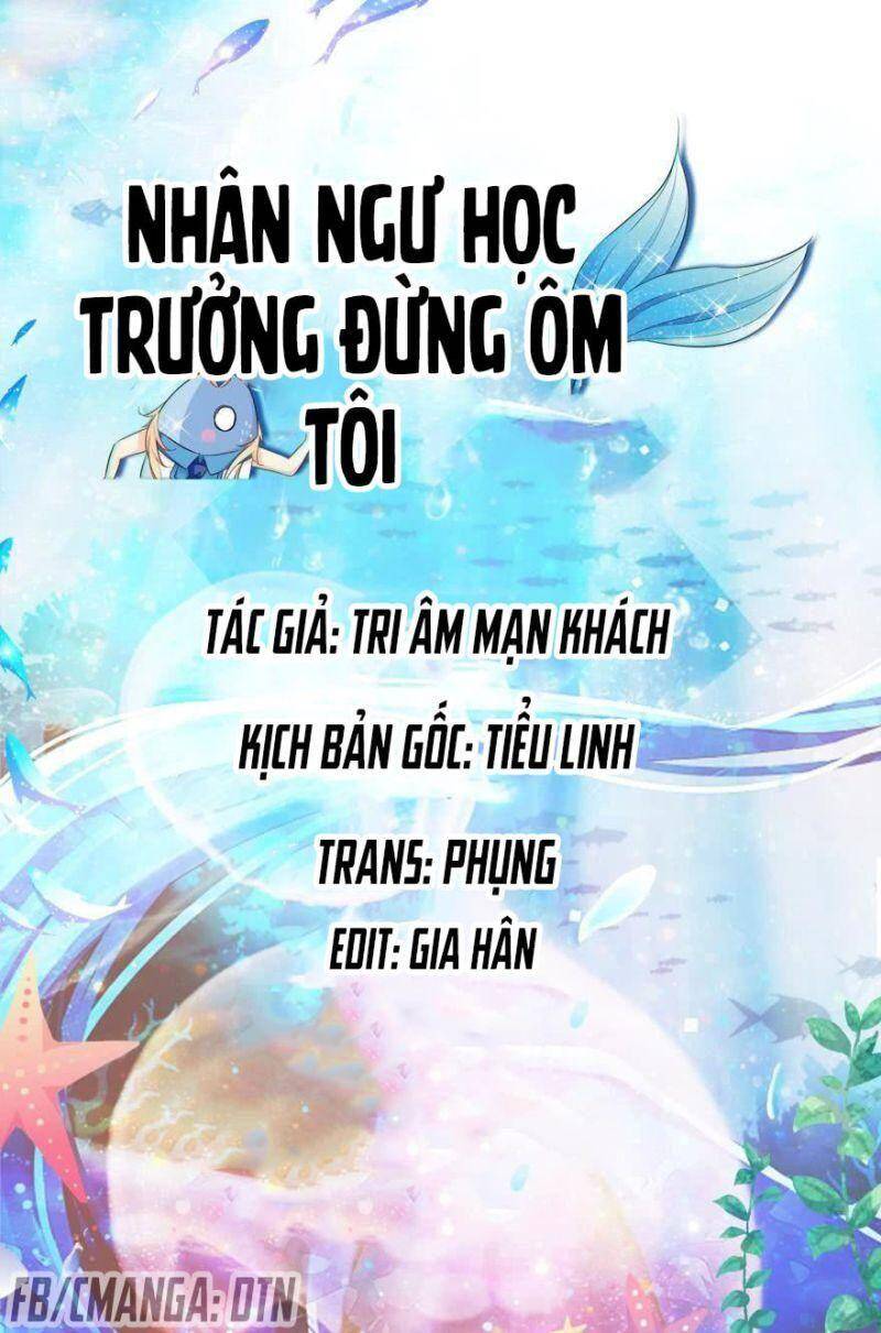 Nhân Ngư Học Trưởng, Đừng Ôm Ta! Chapter 56 - 1