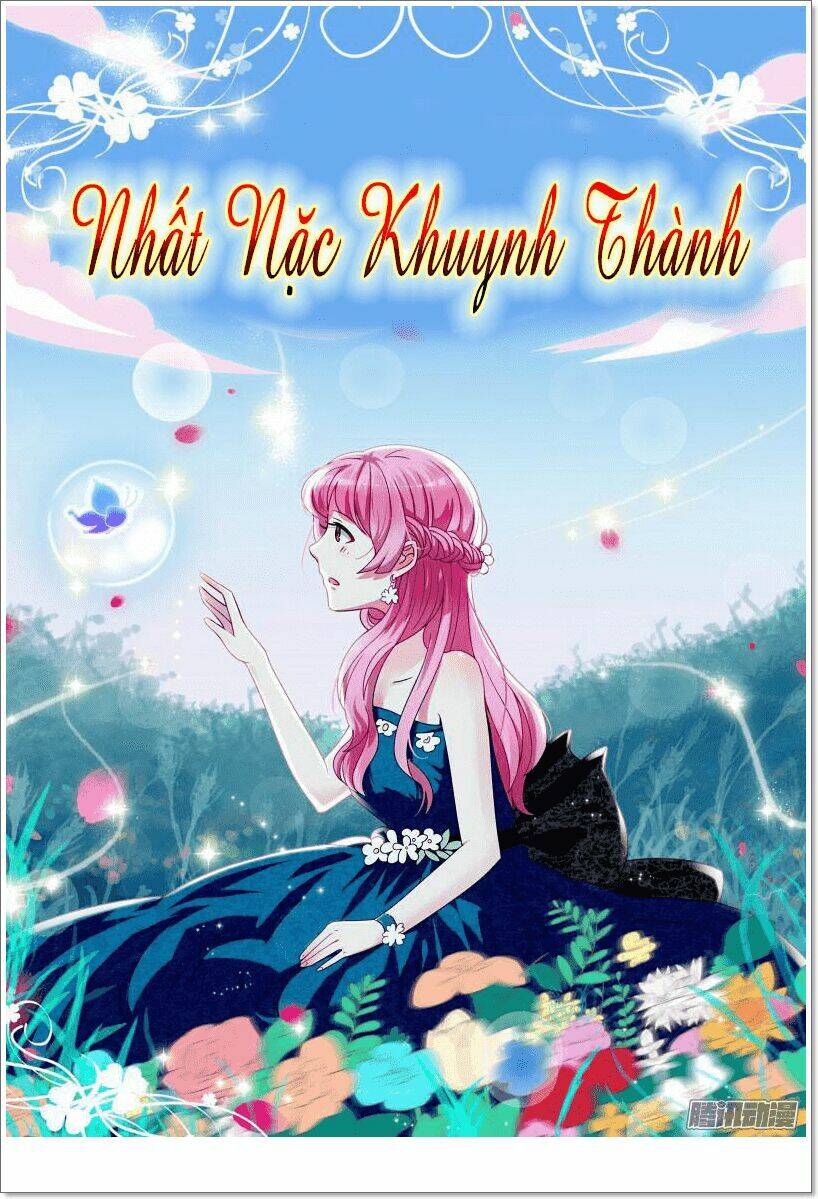 Nhất Nặc Khuynh Thành Chapter 1 - 3