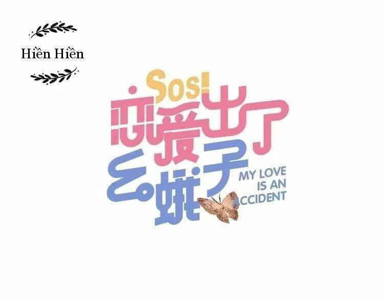 Sos! Tôi Đã Yêu Một Con Sâu Bướm Chapter 27 - 1