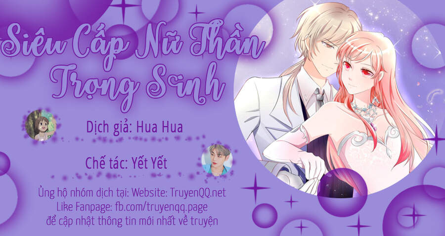 Siêu Cấp Nữ Thần Trọng Sinh Chapter 34 - 30