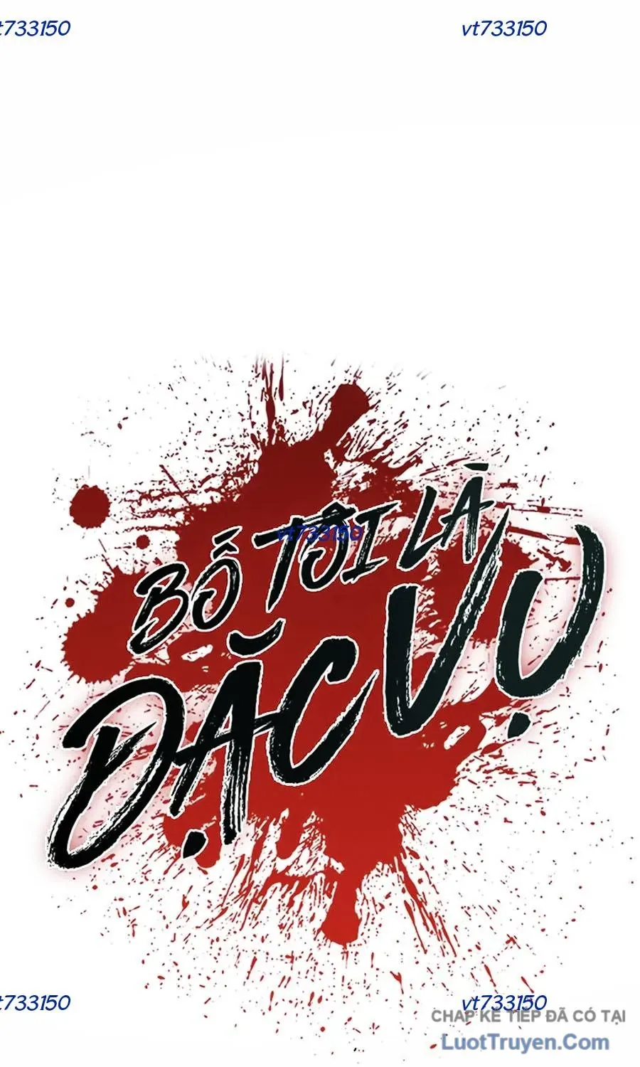 Bố Tôi Là Đặc Vụ Chapter 235 - 180