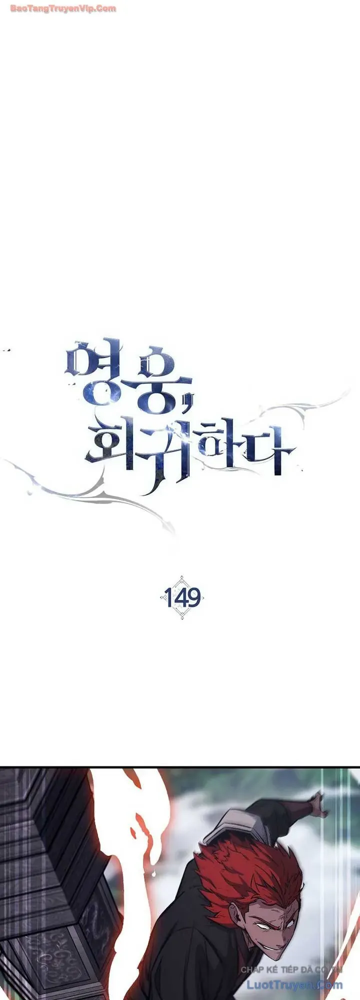 Anh Hùng Trở Về Chapter 149 - 29