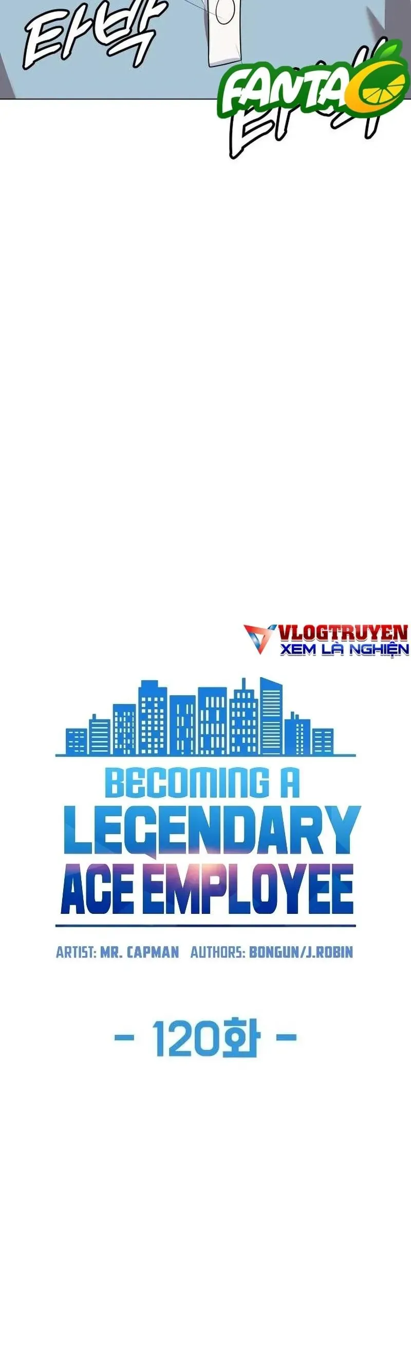 Từ Nhân Viên Vạn Năng Trở Thành Huyền Thoại Chapter 120 - 3