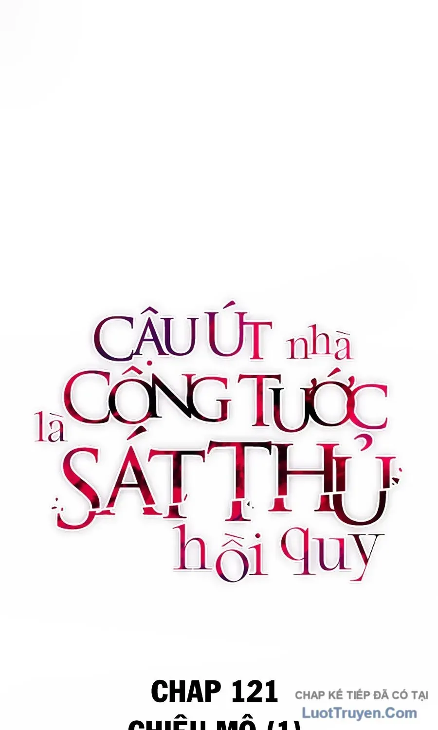 Cậu Út Nhà Công Tước Là Sát Thủ Hồi Quy Chapter 121 - 47