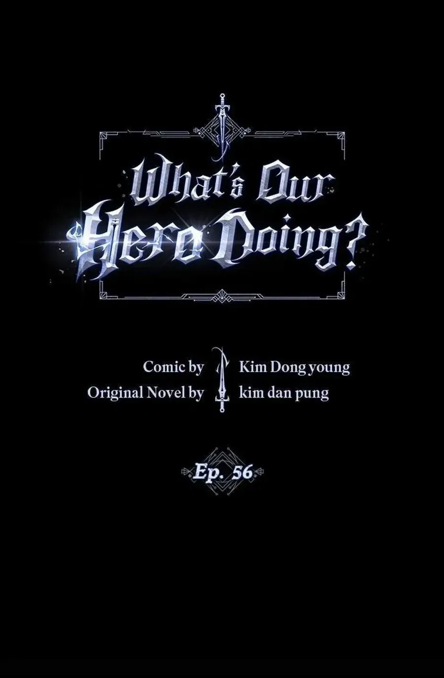 Anh Hùng Của Chúng Ta Làm Gì? Chapter 56 - 7