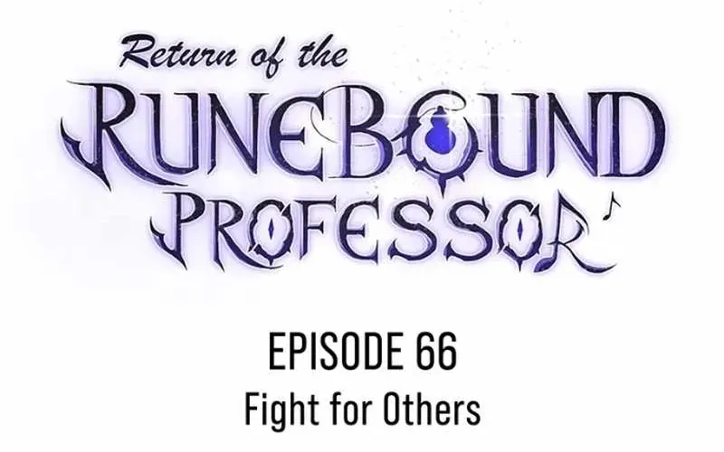 Sự Trở Lại Của Giáo Sư Runebound Chapter 66 - 10
