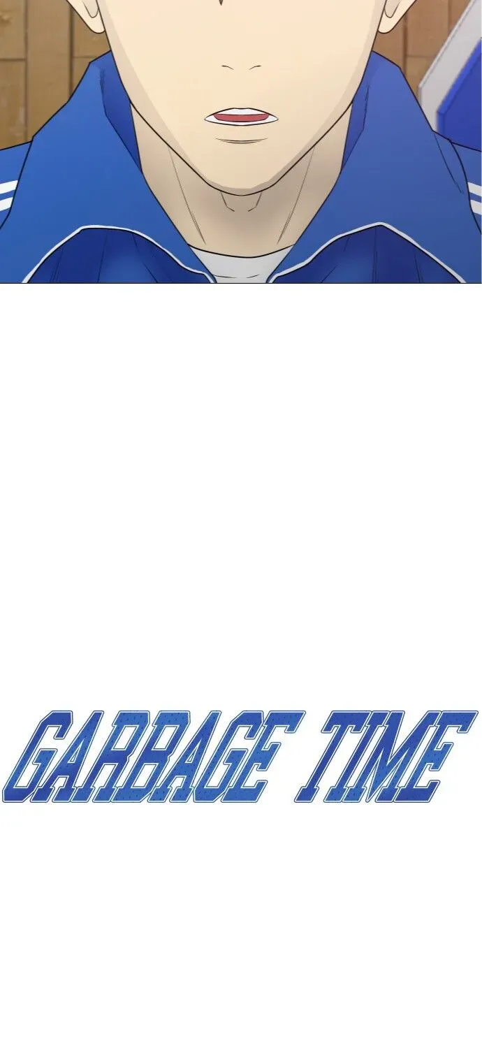 Garbage Time Chapter 15.1 - 5