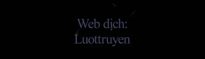 Vô Phạt Chapter 25 - 33