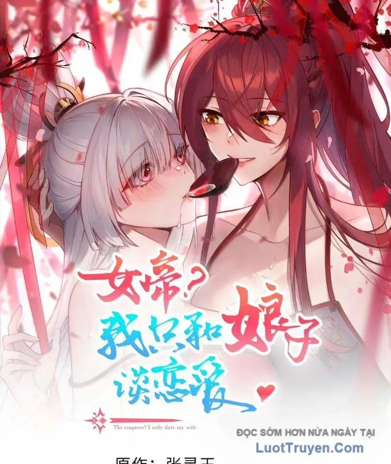 Nữ Đế, Ta Chỉ Yêu Đương Với Nương Tử Chapter 35 - 3