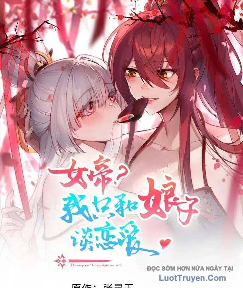 Nữ Đế, Ta Chỉ Yêu Đương Với Nương Tử Chapter 39 - 3