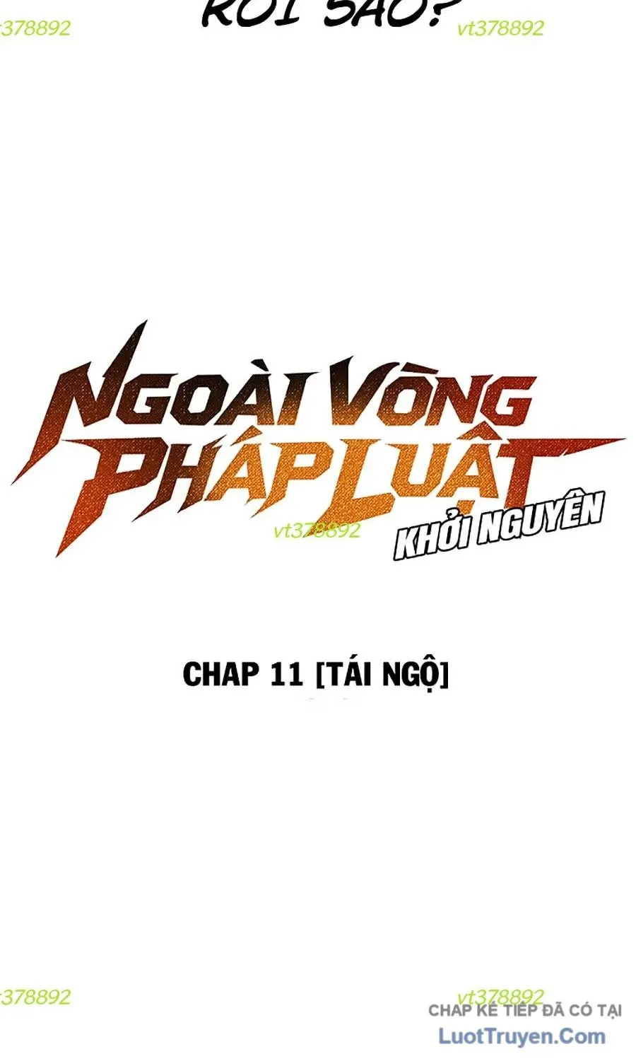 Ngoài Vòng Pháp Luật: Khởi Nguyên Chapter 11 - 98
