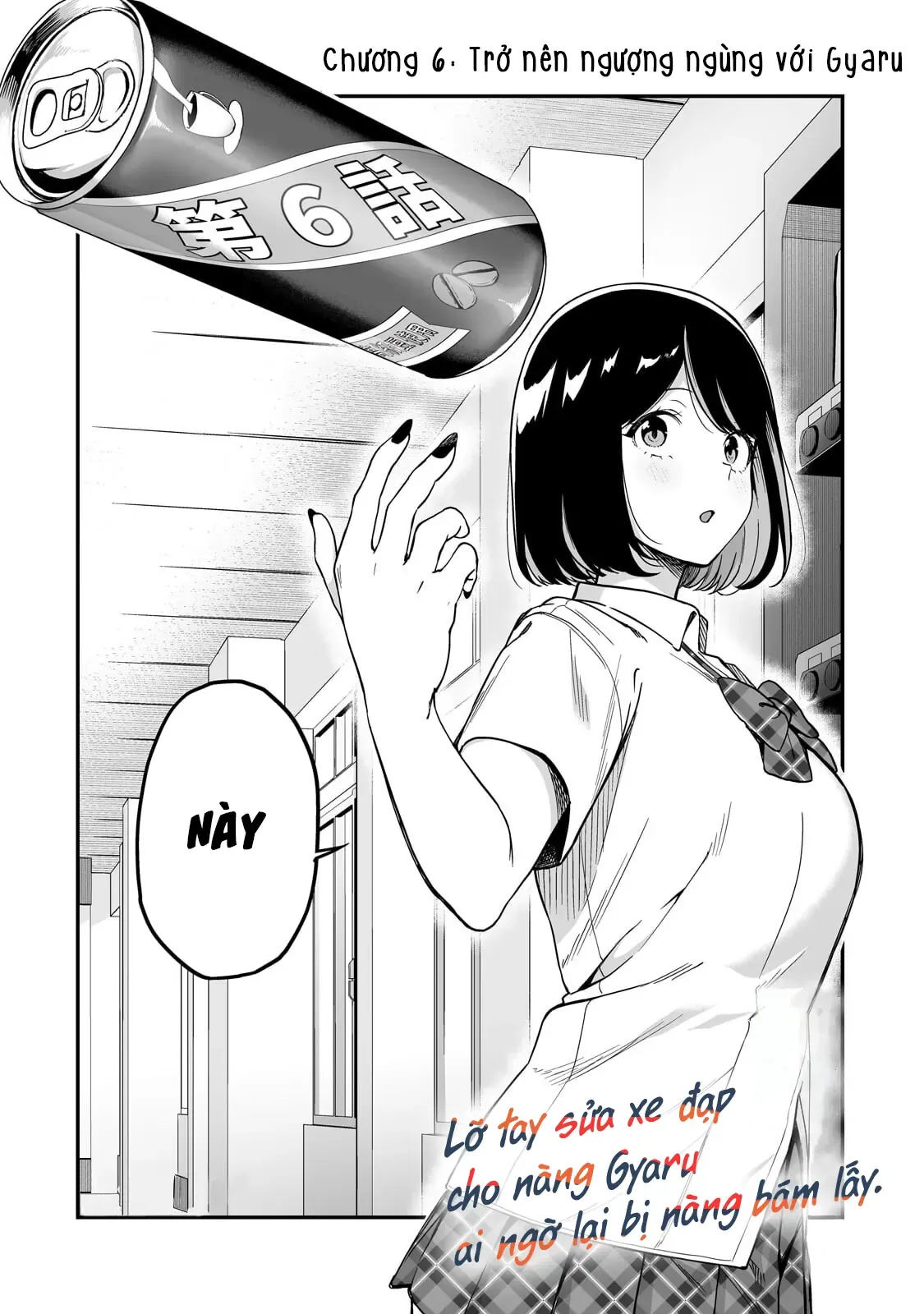 Lỡ Tay Sửa Xe Đạp Cho Nàng Gyaru, Ai Dè Lại Bị Nàng Bám Lấy Chapter 6 - 3