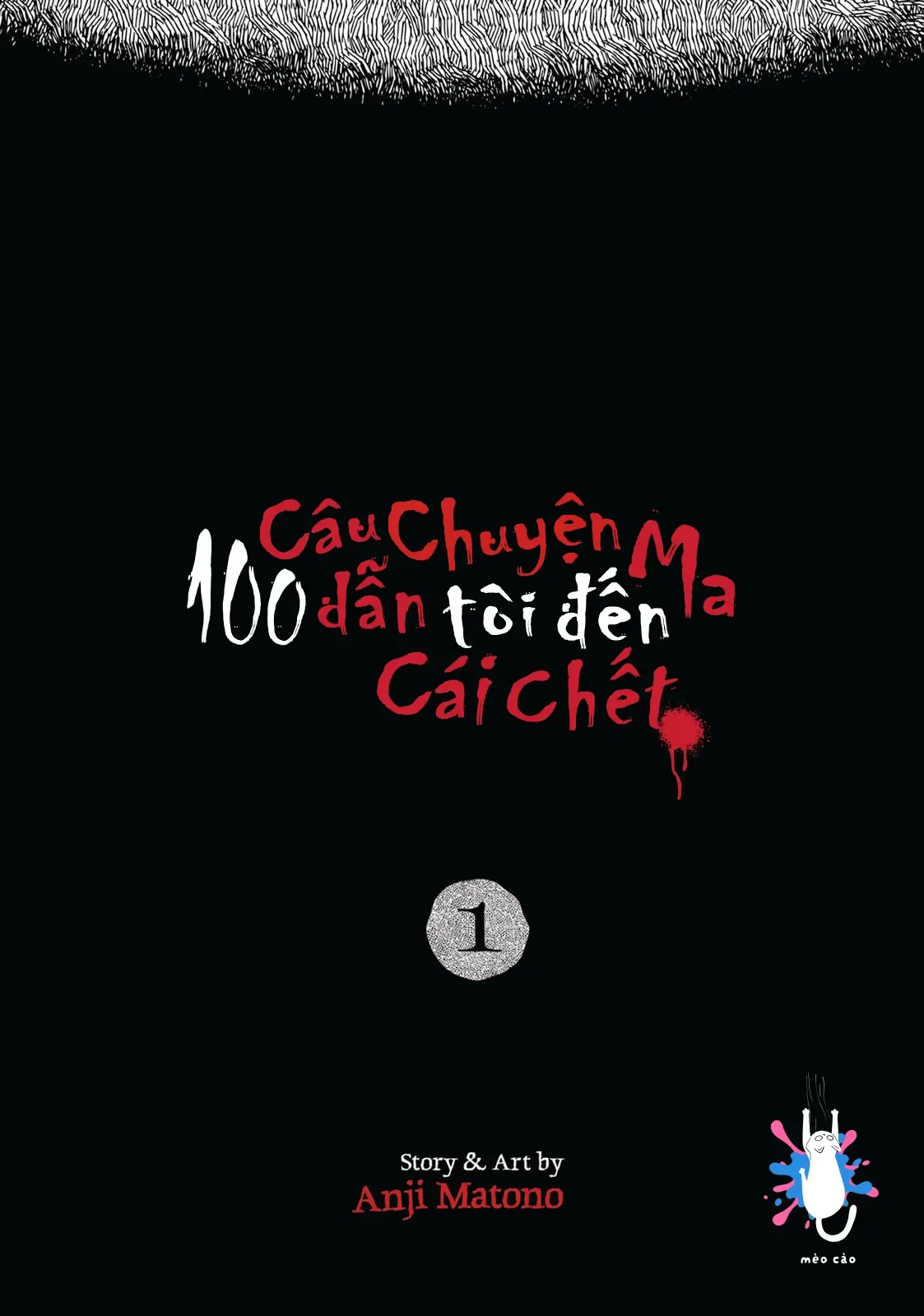 100 Câu Chuyện Ma Dẫn Tôi Đến Cái Chết Chapter 1 - 3