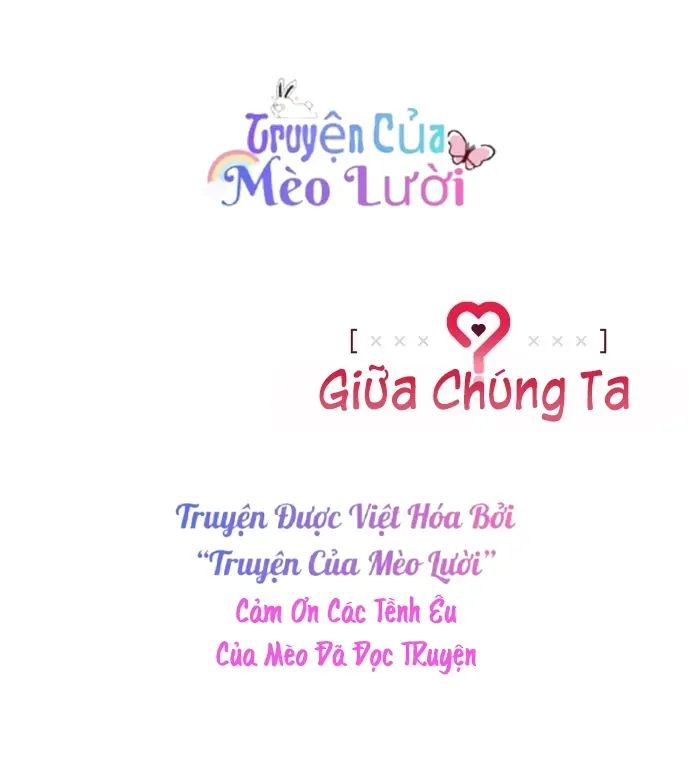 Giữa Chúng Ta Chapter 2 - 71