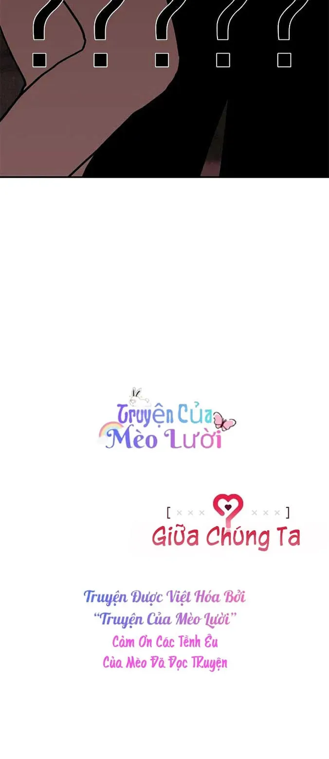 Giữa Chúng Ta Chapter 3 - 39