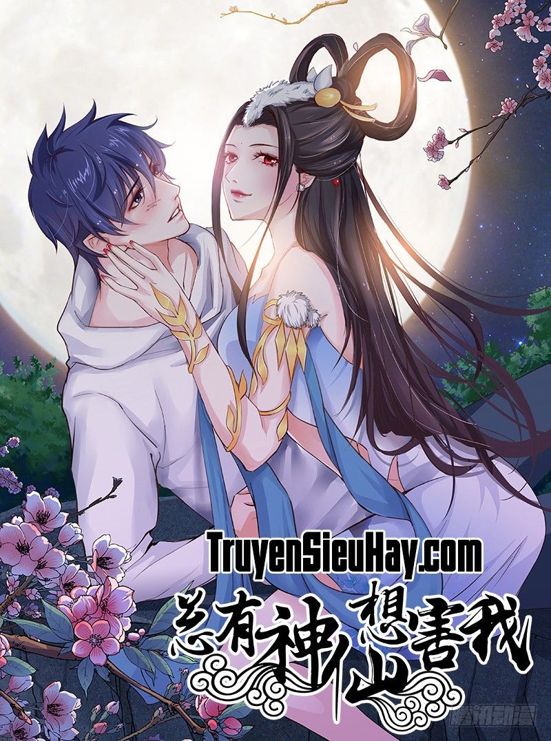 Luôn Có Thần Tiên Muốn Hãm Hại Ta Chapter 83 - 1