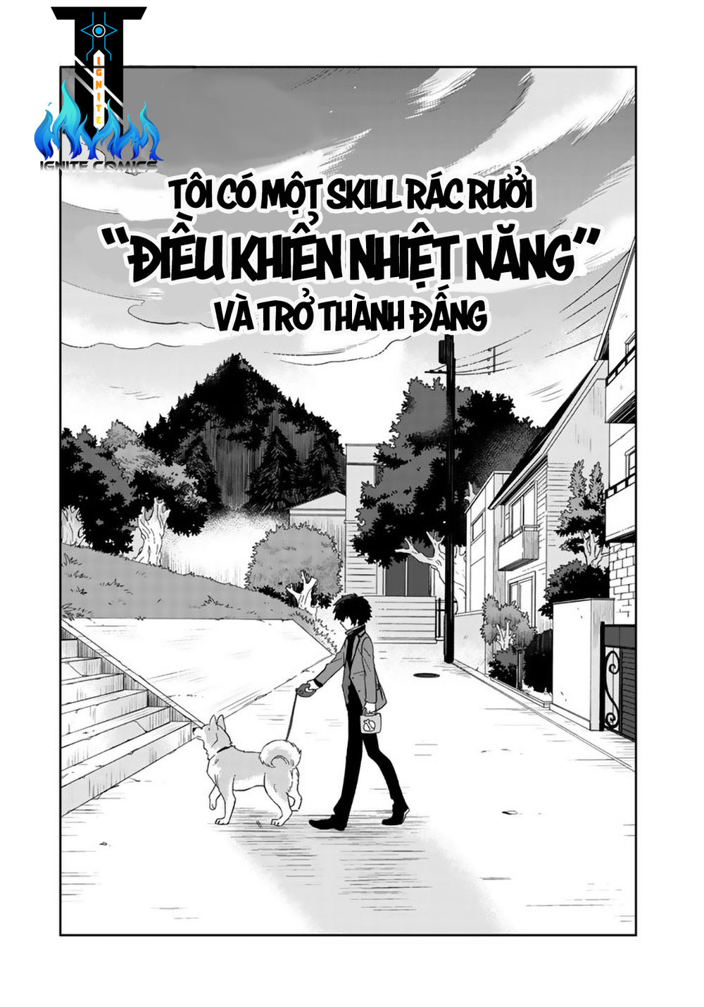 Tôi, Người Có Skill Rác Rưởi Trở Thành Đấng Chapter 7 - 1